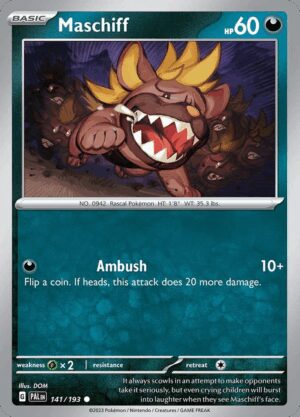 [141/193] – Maschiff – Paldea Evolved – Common
